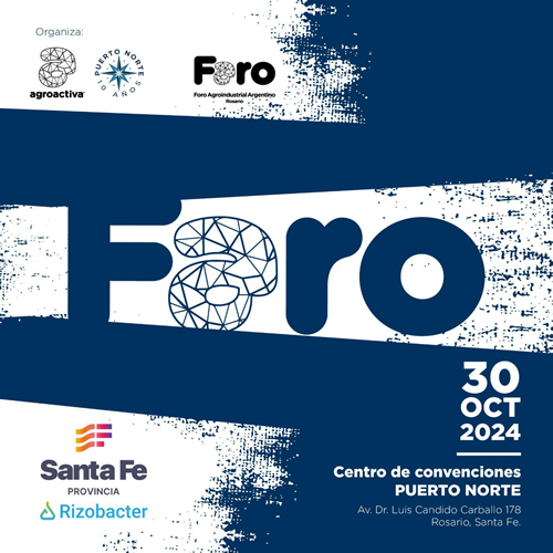 Faro, Foro Agroindustrial Argentino  Rosario: cuándo es, dónde y cómo acreditarse